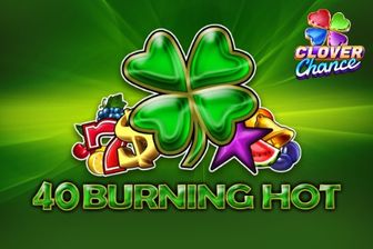 40 Burning Hot
