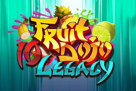 10 Fruit Dojo Legacy