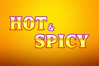Hot & Spicy
