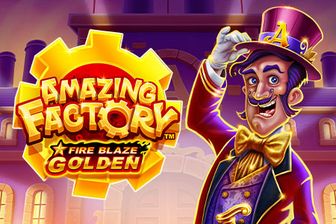 Fire Blaze Golden: Amazing Factory