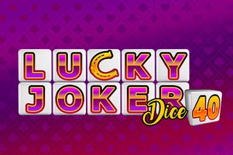 Lucky Joker 40 Dice