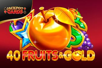 40 Fruits & Gold