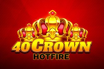 40 Crown Hotfire
