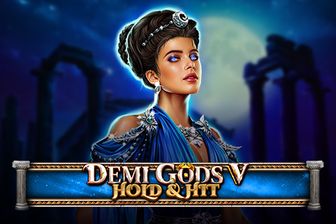 Demi Gods V - Hold & Hit