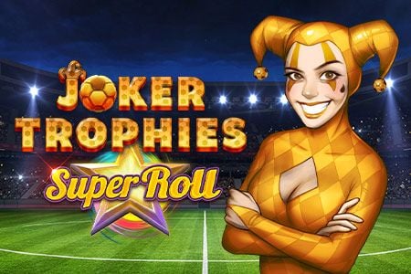 Joker Trophies SuperRoll