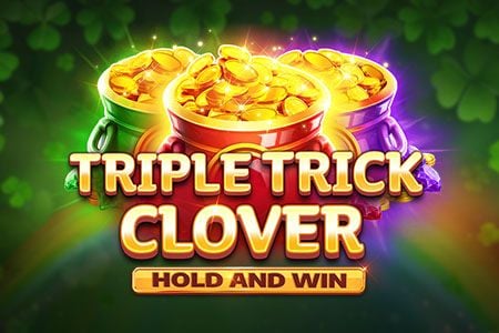 Triple Trick Clover Hold and Win