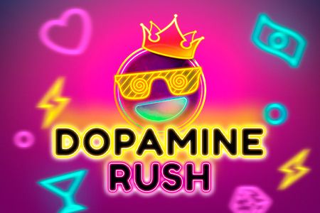 Dopamine Rush