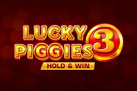 Lucky Piggies 3 Hold&Win
